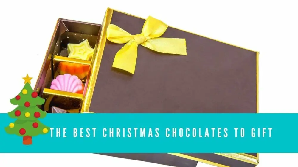 The Best Christmas Chocolates to Gift blog banner