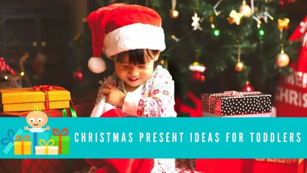 christmas present ideas for toddlers blog banner